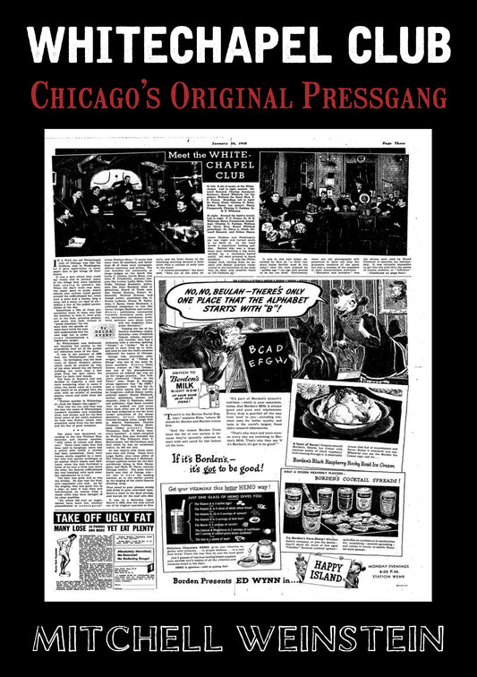 "Whitechapel Club:  Chicago's Original Pressgang," Mitchell Weinstein image 0
